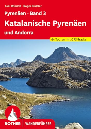 Pyrenäen 3: Katalanische Pyrenäen und...