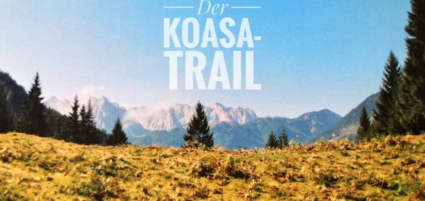 Koasa-Trail – Bergsteigen rund um St. Johann in Tirol [Anzeige]